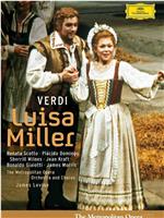 The Metropolitan Opera Presents: Luisa Miller在线观看和下载