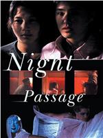 Night Passage在线观看和下载