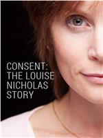 Consent: The Louise Nicholas Story在线观看和下载