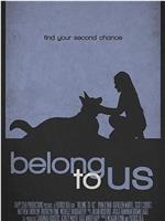 Belong to Us在线观看和下载