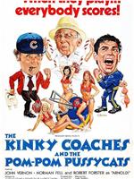 The Kinky Coaches and the Pom Pom Pussycats在线观看和下载