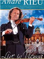 Andre Rieu: Live in Vienna在线观看和下载