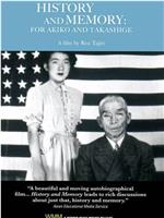 History and Memory: For Akiko and Takashige在线观看和下载