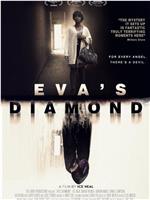 Eva's Diamond在线观看和下载