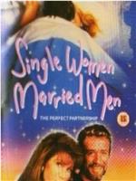 Single Women Married Men在线观看和下载