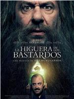 La higuera de los bastardos在线观看和下载