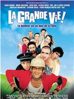 La grande vie!在线观看和下载