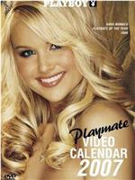 Playboy Video Playmate Calendar 2007在线观看和下载