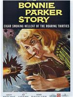 The Bonnie Parker Story在线观看和下载