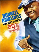 Donnell Rawlings: From Ashy to Classy在线观看和下载