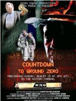 Countdown to Ground Zero在线观看和下载