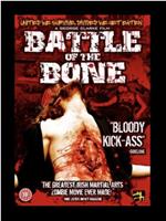 Battle of the Bone在线观看和下载