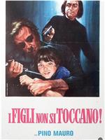 I figli non si toccano!在线观看和下载