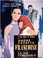 Françoise ou La vie conjugale在线观看和下载