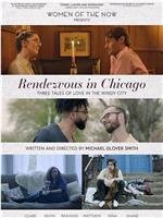 Rendezvous in Chicago在线观看和下载