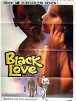 Black Love在线观看和下载