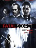 Fatal Secret在线观看和下载