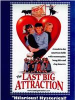 The Last Big Attraction在线观看和下载