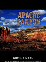 Apache Canyon在线观看和下载