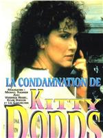 The Conviction of Kitty Dodds在线观看和下载