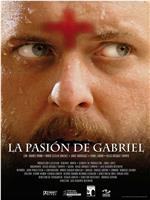 La pasión de Gabriel在线观看和下载