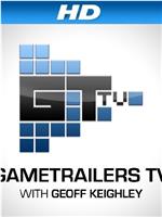 GameTrailers TV with Geoff Keighley在线观看和下载