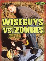 Wiseguys vs. Zombies在线观看和下载