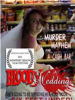 Bloody Wedding在线观看和下载