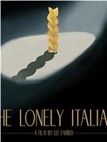 The Lonely Italian在线观看和下载