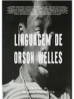 A Linguagem de Orson Welles在线观看和下载