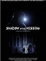 Shadow of the Missing在线观看和下载