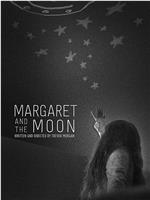 Margaret and the Moon在线观看和下载