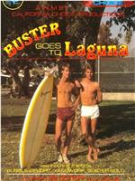 Buster Goes to Laguna在线观看和下载