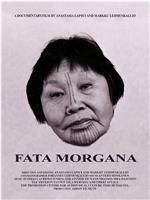 Fata Morgana在线观看和下载