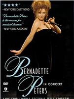 Bernadette Peters in Concert在线观看和下载