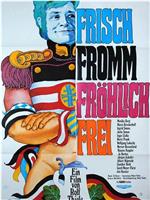 Frisch, fromm, fröhlich, frei在线观看和下载