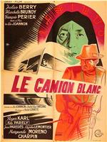 Le camion blanc在线观看和下载