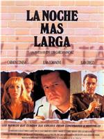 La noche más larga在线观看和下载