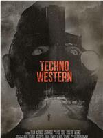 Techno Western在线观看和下载