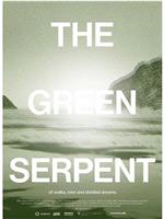 The Green Serpent在线观看和下载