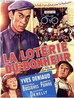 La loterie du bonheur在线观看和下载