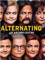 Alternatino With Arturo Castro在线观看和下载