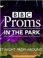 BBC Prom 2017 Last Night of the Proms from Around the UK在线观看和下载