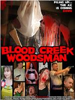 Blood Creek Woodsman在线观看和下载