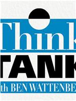 Think Tank with Ben Wattenberg在线观看和下载