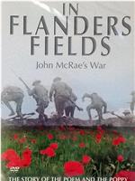 John McCrae's War: In Flanders Fields在线观看和下载