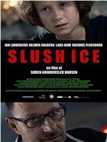 Slush Ice在线观看和下载