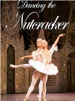 Dancing the Nutcracker: Inside the Royal Ballet在线观看和下载