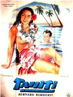 Tahiti ou la joie de vivre在线观看和下载