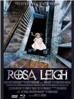 Rosa Leigh在线观看和下载